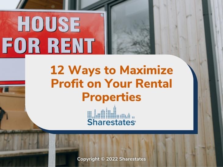 Featured: House For Rent sign in front of rental property- 12 Ways to Maximize Profit on Your Rental Properties